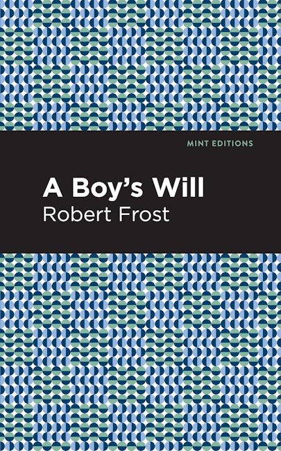 Book cover image for A Boy's Will ISBN: 9781513270906